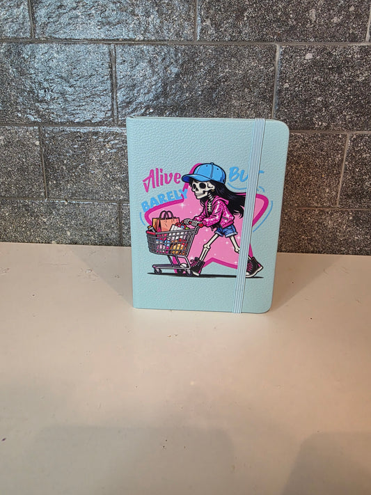 Alive Barely Shopping Notebook