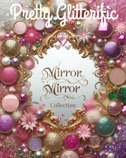 Mirror Mirror Collection